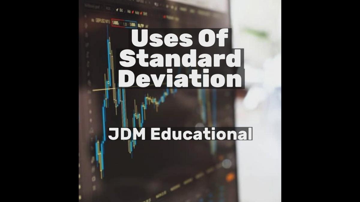'Video thumbnail for Uses Of Standard Deviation'