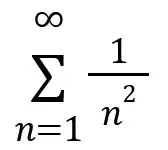 summation of 1 over n squared, from n = 1 to infinity